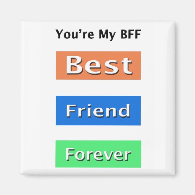 Friends Best Friend Forever Magnet (Front)