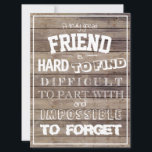 Friends Birthday Appreciation Quote Saying bff Card<br><div class="desc">Great quote for a great friend. You can write a name (small due to lack of space) at the bottom of the page using "add the text" option.</div>