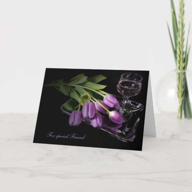 Friend's birthday -tulips and wine card (Front)