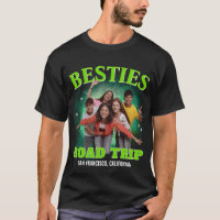 Friends Bootleg Rap Besties Road Trip Custom Photo