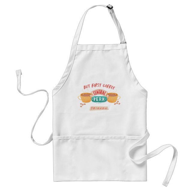 FRIENDS™ | But First Coffee - Central Perk Standard Apron (Front)