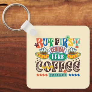 FRIENDS™   But First Coffee Vibrant Graphic Key Ring