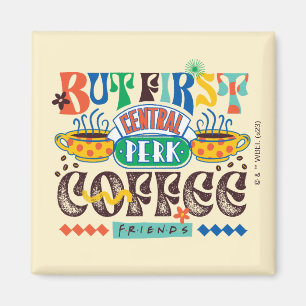 FRIENDS™   But First Coffee Vibrant Graphic Magnet