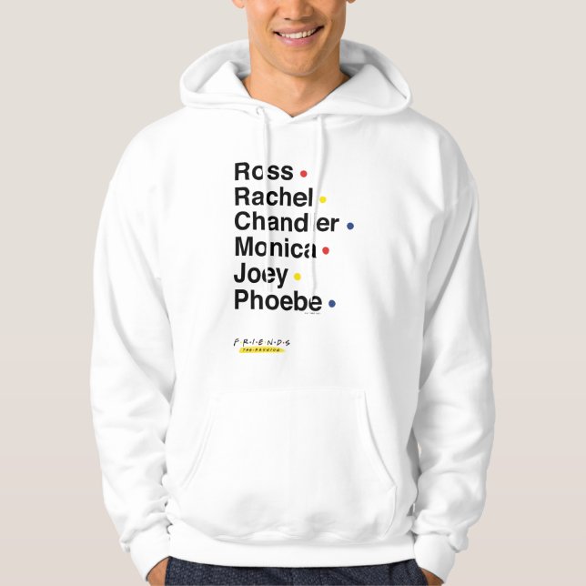 FRIENDS™ | Character Names 2 Hoodie (Front)