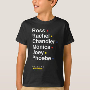 FRIENDS™   Character Names T-Shirt