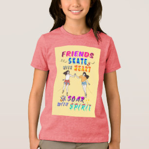 Friends Clothes Skate With Heart Soar With Spirit Tri-Blend Shirt