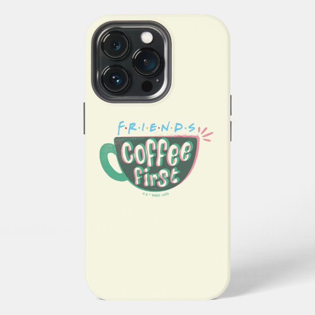 FRIENDS™ | Coffee First iPhone Case (Back)
