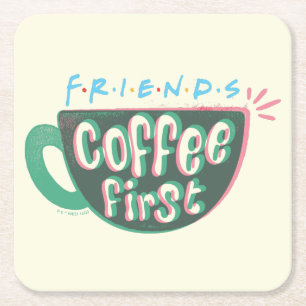 FRIENDS™ Coffee First Square Paper Coaster