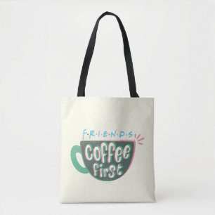 FRIENDS™   Coffee First Tote Bag