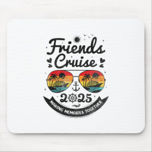 Friends Cruise 2025 Beach Vacation Vintage Cruise Mouse Mat