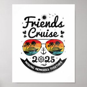 Friends Cruise 2025 Beach Vacation Vintage Cruise Poster