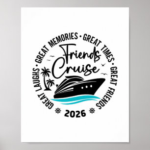 Friends Cruise 2026 Great Memories Group Vacation Poster