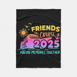 Friends Cruise Squad Making Memories Summer Togeth Fleece Blanket