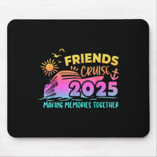 Friends Cruise Squad Making Memories Summer Togeth Mouse Mat
