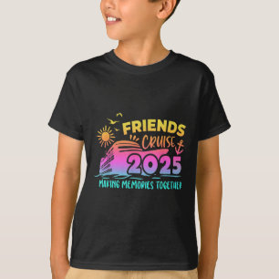 Friends Cruise Squad Making Memories Summer Togeth T-Shirt