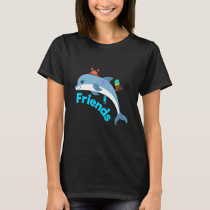 Friends Dolphin Octopus Seahorse And Crab Friendsh T-Shirt