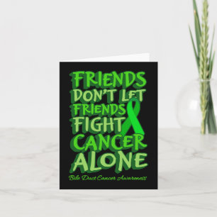Friends Dont Let Friends Fight Cancer Alone World Card