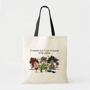 Friends don't let friends wine alone tote bag