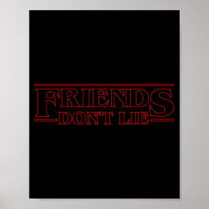 Friends Don't Lie Poster