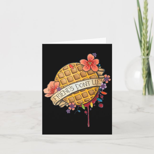 Friends Dont Lie Shirt  Card (Front)