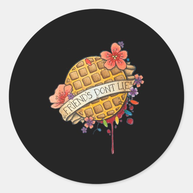 Friends Dont Lie Shirt  Classic Round Sticker (Front)