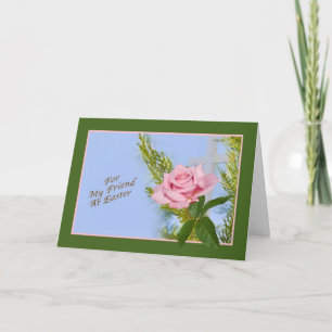 Friend's Easter Card with Rose and Cross