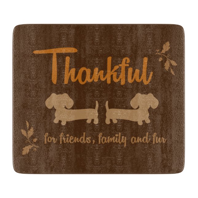 Friends Family & Fur Wiener Dog Cutting Board (Front)