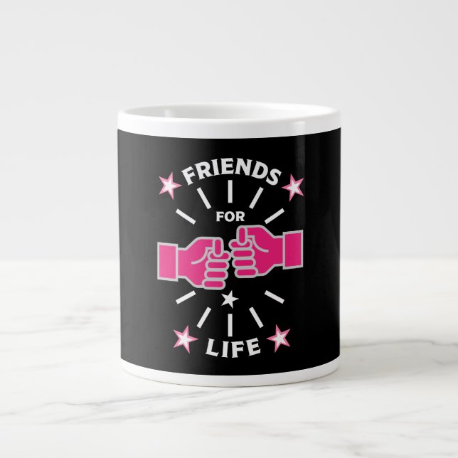 Friends For Life Large Coffee Mug (Front)
