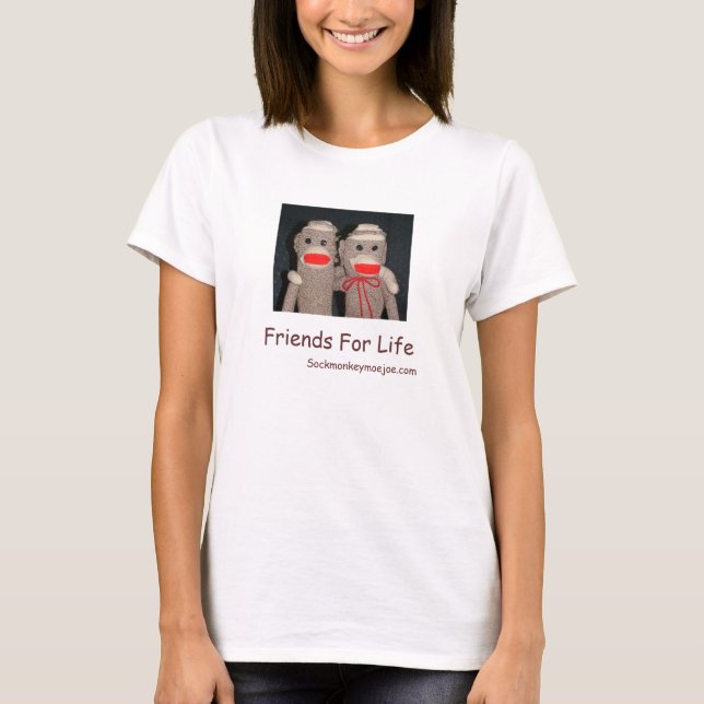 Friends For Life T-Shirt (Front)