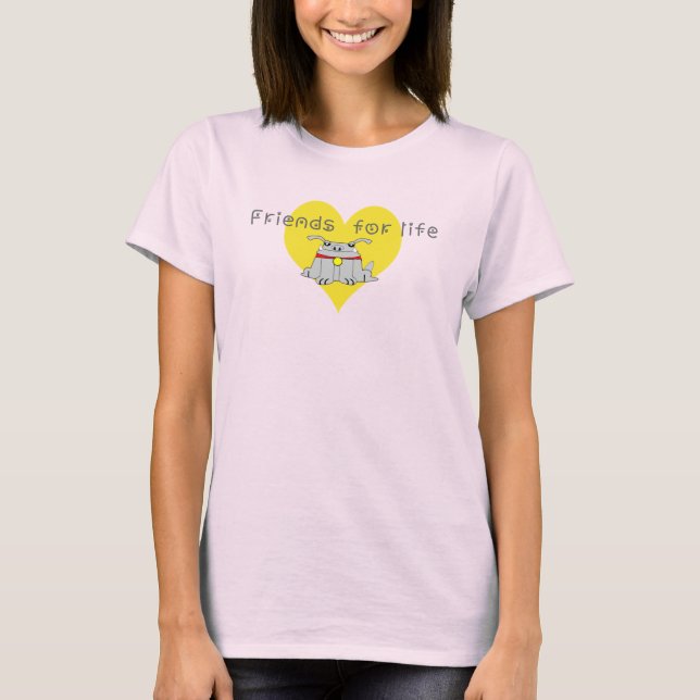 Friends for life T-Shirt (Front)