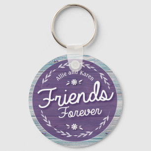 Friends Forever Custom Key Ring