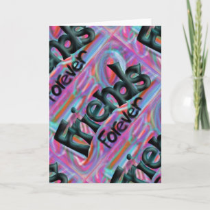 Friends Forever greeting card