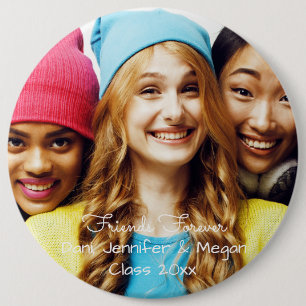 Friends Forever! large photo, class of graduation 6 Cm Round Badge
