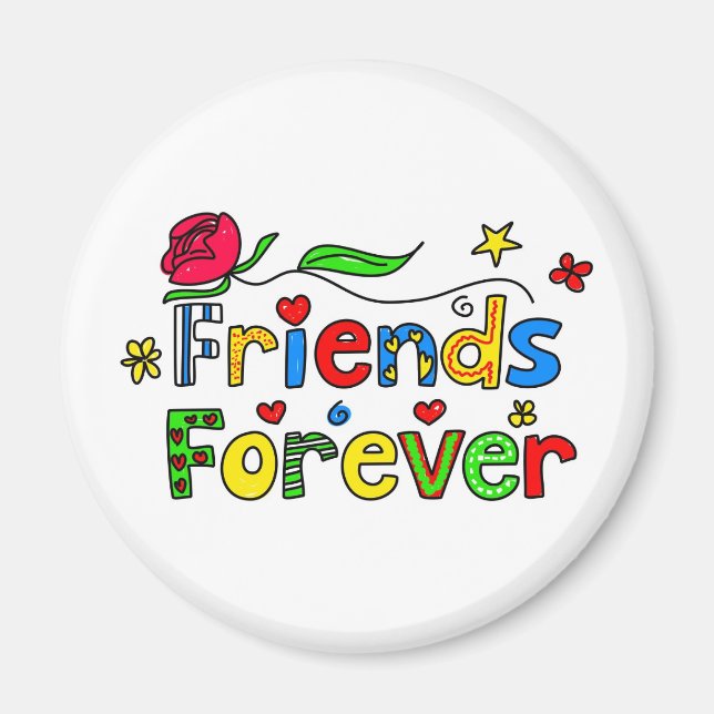 Friends Forever Magnet (Front)