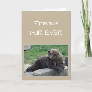 FRIENDS FOREVER OR Fur-ever Gossiping Bear Humour Card