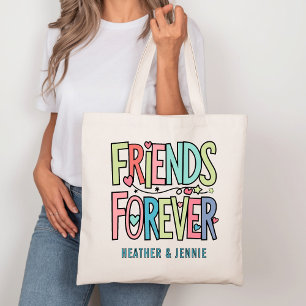 Friends Forever Typography with Names  Tote Bag
