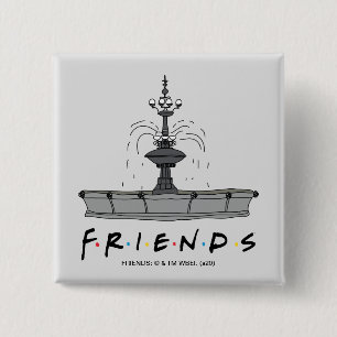 FRIENDS™ Fountain 15 Cm Square Badge