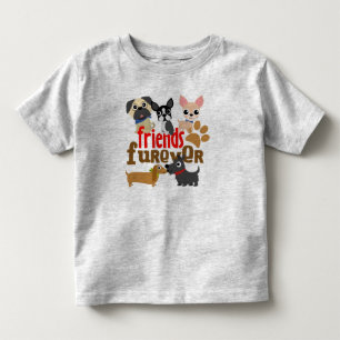 Friends Furever Dogs Puppies Toddler T-Shirt