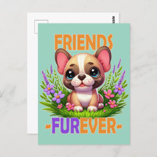 Friends Furever pun. Cute French Bulldog puppy dog Postcard