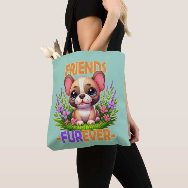 Friends Furever pun. Cute French Bulldog puppy dog Tote Bag (Close Up)