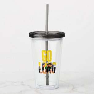 FRIENDS™   Go Long Quote Acrylic Tumbler