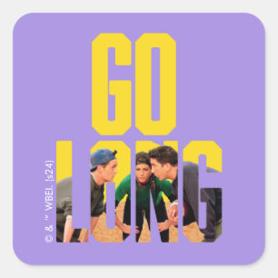 FRIENDS™   Go Long Quote Square Sticker