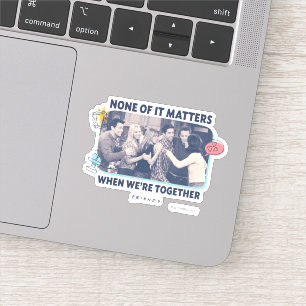 FRIENDS™   Group Hug