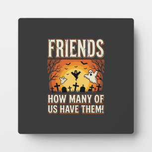 Friends Halloween Ghost Graveyard Design_1 Plaque
