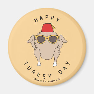 FRIENDS™   Happy Turkey Day Magnet