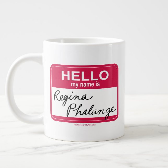 FRIENDS™ | Hello My Name is Regina Phalange Large Coffee Mug (Left)