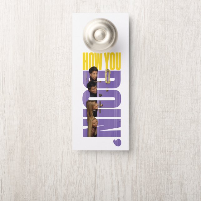 FRIENDS™ | How You Doin' Door Hanger (On Knob)