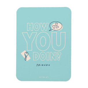 FRIENDS™   How You Doin? Magnet