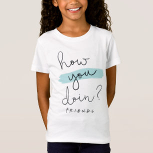 FRIENDS™ How You Doin? T-Shirt