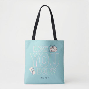 FRIENDS™   How You Doin? Tote Bag